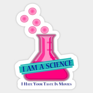 I am a science. Sticker